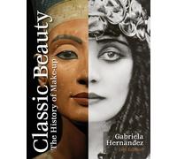 Gabriela Hernandez – Classic Beauty – L'histoire du maquillage