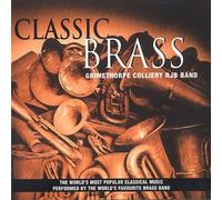 Classic Brass by Grimethorpe Colliery Rgb Band [CD] NEUF