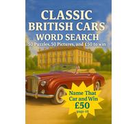 Classic British Cars Word Search: 50 Puzzels 50 Pictures