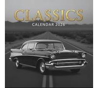 Classic Cars Calendar 2026: 12 Months of Timeless Automotive Legends