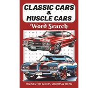 Classic Cars & Muscle Cars Word Search Puzzle Book: Word Searches with Easy to Read Print about Muscle Cars, Hot Rods, Vintage Classics, and More | ... & Free Times | Great Stocking Stuffer
