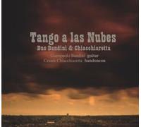Classic CD, Duo Bandini & Chiacchiaretta - Tango A Las Nubes[002kr]