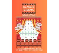 Classic Cinema Word Search Puzzle Book: Word Searches with Easy to Read Print about Classic Movies, Cinema, Audiovisual and More | 6 x 9 inches, 67 ... | Gift for Vacations, Holidays and Free Times