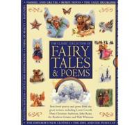 Classic Collection of Fairy Tales & Poems: Best-loved Poetry and Prose from the Great Writers, Including Hans Christian Andersen, John Keats, Lewis Carroll, the Brothers Grimm and Walt Whitman - [Vers