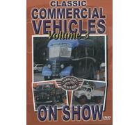 Classic Commercial Vehicles on Show - Vol. 3