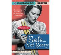 Classic Educational Shorts: Volume 3: Safe.Not Sorry