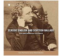 Classic English And Scottish Ballads From Smithsonian Folkways