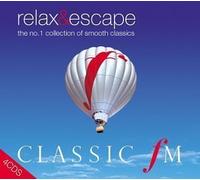 Classic FM - Relax and Escape - The No.1 Collection of Smooth Classics by City of Prague Philharmonic Orchestra, Royal Philharmonic Orchestra, Royal Opera [Music CD]