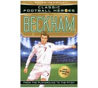 Classic Football Heroes: Beckham (Wing Wizards 5)