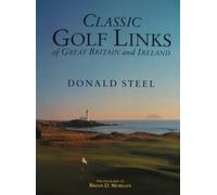 Classic Golf Links of Great Britain and Ireland