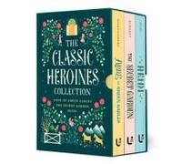 The Classic Heroines Collection Boxed Set: Anne of Green Gables, Heidi, The Secret Garden