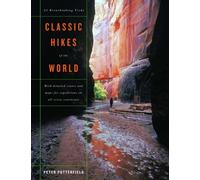 Classic Hikes Of The World