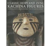 Classic Hopi and Zuni Kachina Figures
