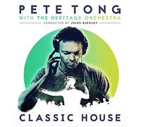 Pete Tong et The Heritage Orchestra – Classical House – CD