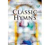Classic Hymns (Euphonium BC/TC). Comprend Enregistrement(s) en ligne