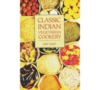 Classic Indian Vegetarian Cookery Sahni, Julie (Auteur)