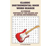 Classic Instrumental Rock Word Search: 40 Music-Inspired Puzzles from the Golden Age of Guitar Instrumentals