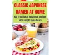 Classic Japanese Ramen At Home