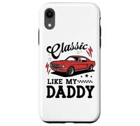 Classic Like My Daddy Retro Car Meme Design Coque pour iPhone XR