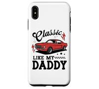 Classic Like My Daddy Retro Car Meme Design Coque pour iPhone XS Max
