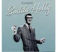Holly, Buddy - Classic:Masters. [Import]
