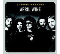 Classic Masters [Remastered] by April Wine [Audio CD] NEUF