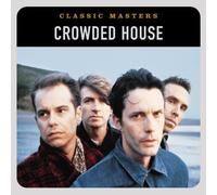 Classic Masters [Remastered] by Crowded House