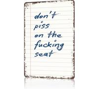 Classic Metal Sign Don't Piss on the Seat Man Cave Bar Pub 8 X 12 in