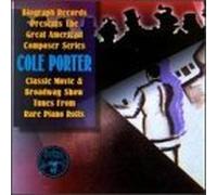 Classic Movie & Broadway Show Tunes From Rare Piano Rolls by Cole Porter