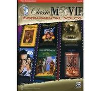 Classic Movie Instrumental Solos Piano Accompaniment by Edited by Bill Galliford