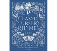 Classic Nursery Rhymes Chris Riddell, (Auteur)