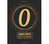 Classic O Monogram Initial Letter O Graph Paper Composition Notebooks Gifts For Girls, Boys, Women & Men Who Like The Color Gold, Writing, Math, Science & Note Taking - 120 Pages Of Quad Ruled 5 X 5 B