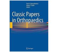 Classic Papers In Orthopaedics