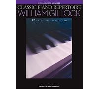 Classic piano repertoire - william gillock piano