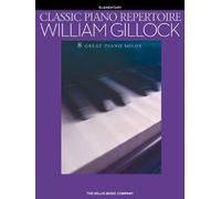 Classic Piano Repertoire - William Gillock