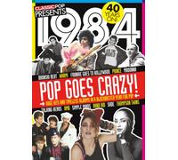 Classic Pop Presents 1984 | Pop Goes Crazy! | Special Edition Magazine |: Featuring Prince, Madonna, Sade, Wham!, Frankie Goes To Hollywood, Band Aid & More | 40th Anniversary Collector's Issue