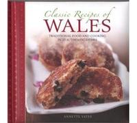 Classic Recipes of Wales by Yates Annette Annette Yates, (Auteur)