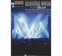 Classic Rock - 10 Monumental Hits: Cello Easy Instrumental Play-Along Book With Online Audio Tracks
