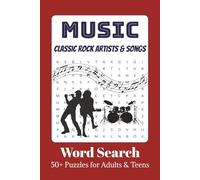 Classic Rock Music Word Search Puzzle Book: Word Searches with Easy to Read Print about Classic Rock Music, 70s Music, 80s Music Artists & Songs | 6x9 ... for Vacations, Holidays, and Leisure Times