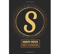 Classic S Monogram Initial Letter S Graph Paper Composition Notebooks Gifts For Girls, Boys, Women & Men Who Like The Color Gold, Writing, Math, Science & Note Taking - 120 Pages Of Quad Ruled 5 X 5 B
