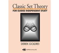 Classic Set Theory by D.C. Open University Goldrei Derek Goldrei (Auteur)