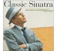 Classic Sinatra - His Great Performances 1953-1960