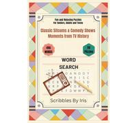 Classic Sitcoms & Comedy Shows: Easy To Read Print, A Nostalgic Look at Early Entertainment 6x9" 110 Pages 55 Puzzles for Seniors, Adults and Teens, Brain Boosting, Screen Free Down Time