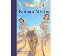 Classic Starts(R) Roman Myths