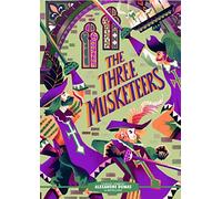 Classic Starts®: The Three Musketeers