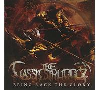 Classic Struggle - Bring Back The Glory