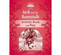 Classic tales second edition 2: jack and the beanstalk activity book and play