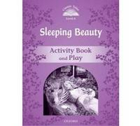 Classic Tales Second Edition: Level 4: Sleeping Beauty Activity Book & Play - [Version Originale] Unknown (Auteur)