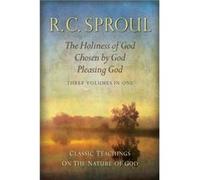 Classic Teachings on the Nature of God The Holiness of God Chosen by God Pleasing God by R C Sproul R.C. Sproul (Auteur)