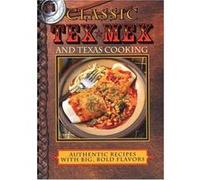 Classic Tex-Mex and Texas Cooking Sheryn R. Jones (Auteur)
